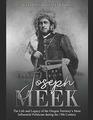 Joseph Meek: The Life and Legacy of the Oregon Territory?s Most Influential Politician during the 19th Century