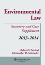 Environmental Law 20132014 Statutory and Case Supplement