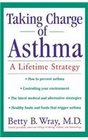Taking Charge of Asthma A Lifetime Strategy