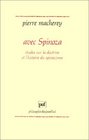 Avec Spinoza Etudes sur la doctrine et l'histoire du spinozisme