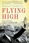 Flying High Remembering Barry Goldwater