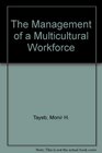 The Management of a Multicultural Workforce
