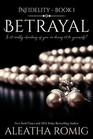 Betrayal (Infidelity, Bk 1)