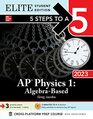 5 Steps to a 5 AP Physics 1 AlgebraBased 2023 Elite Student Edition