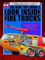 Look Inside Fire Trucks