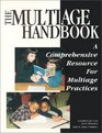 Multiage Handbook: A Comprehensive Resource for Multiage Practices