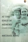 At the edge of memory A family story