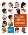 Racial and Ethnic Groups Plus NEW MySocLab with eText  Access Card Package