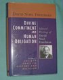 Divine Commitment and Human Obligation Selected Writings of David Noel Freedman  History and Religion