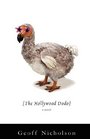 The Hollywood Dodo A Novel