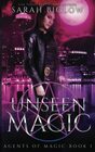Unseen Magic A Supernatural FBI Urban Fantasy Novel