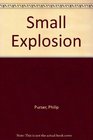 Small Explosion