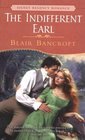 The Indifferent Earl (Signet Regency Romance)