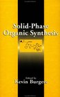 SolidPhase Organic Synthesis