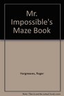 Mr Men Impossible Maz