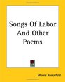 Songs of Labor And Other Poems
