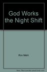 God Works the Night Shift