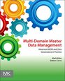MultiDomain Master Data Management Advanced MDM and Data Governance in Practice