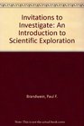 Invitations to Investigate An Introduction to Scientific Exploration