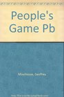 A People's Game The Centenary History of Rugby League Football 18951995