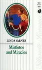 Mistletoe and Miracles