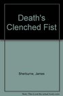 Death's Clenched Fist