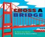 Cross a Bridge