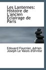 Les Lanternes Histoire de L'ancien clairage de Paris