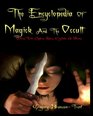The Encyclopedia Of Magick Wicca Tarot Chakra Runes Crystals And Stones