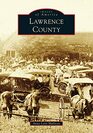 Lawrence County (Images of America)