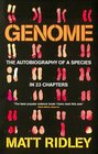 Genome The Autobiography of Species in 23 Chapters