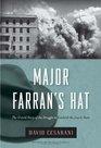 Major Farran's Hat The Untold Story of the Struggle to Establish the Jewish State