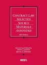 Contract Law Selected Source Materials Annotated 2013