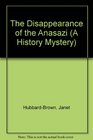 The Disappearance of the Anasazi