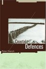 Coastal Defences Processes Problems and Solutions