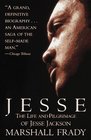 Jesse The Life and Pilgrimage of Jesse Jackson