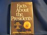 Facts About the Presidents A Compilation of Biographical and Historical Information