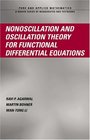Nonoscillation And Oscillation Theory for Functional Differential Equations