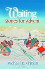 Waiting Stories for Advent
