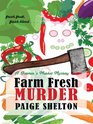 Farm Fresh Murder (A Farmers' Market Mystery)