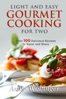 Light and Easy Gourmet Cooking for Two