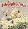 Oddhopper Opera A Bug's Garden of Verses