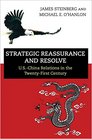 Strategic Reassurance and Resolve USChina Relations in the TwentyFirst Century