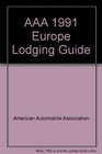 AAA 1991 Europe Lodging Guide