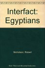 Interfact Egyptians