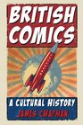 British Comics A Cultural History