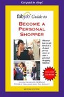 FabJob Guide to Become a Personal Shopper