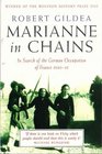 Marianne in Chains In Search of the German Occupation of France 194045