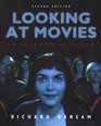 Looking at Movies An Introduction to Film Second Edition