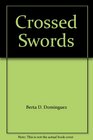Alexander Salkind presents Crossed swords